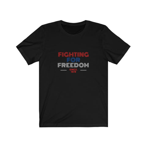 Fighting for Freedom!